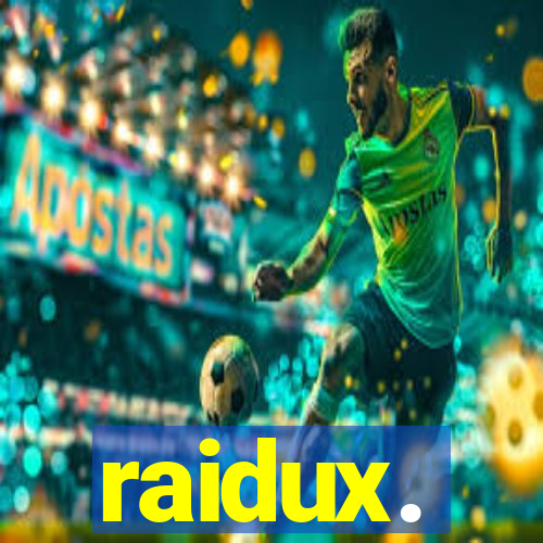 raidux.