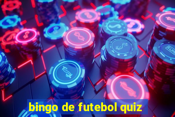 bingo de futebol quiz