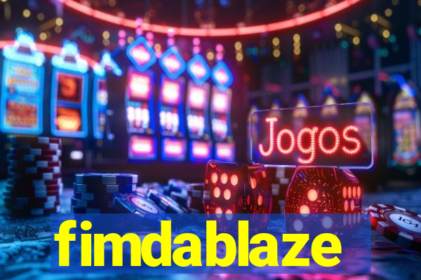 fimdablaze