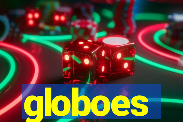 globoes