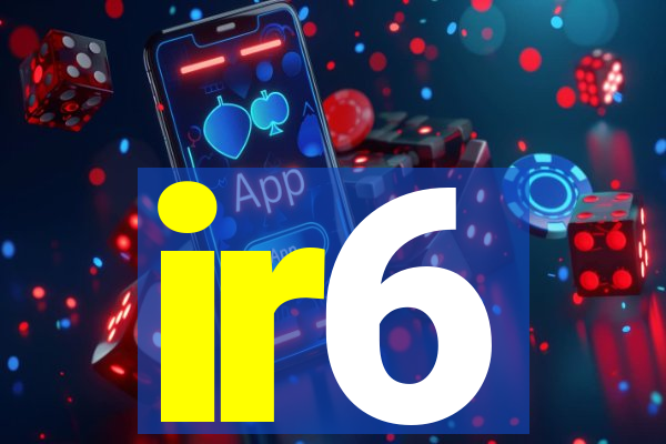 ir6