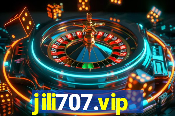 jili707.vip