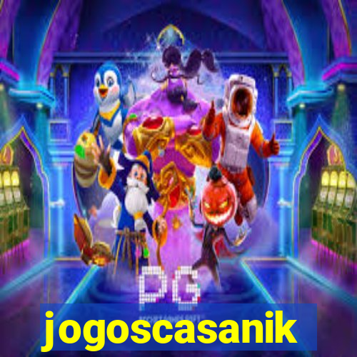 jogoscasanik