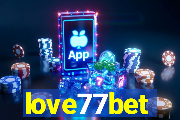 love77bet