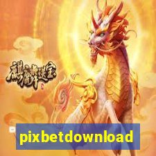 pixbetdownload