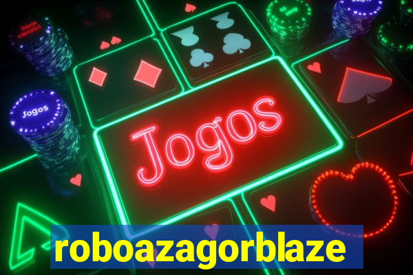 roboazagorblaze