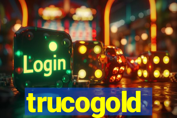 trucogold