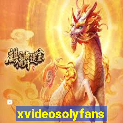 xvideosolyfans